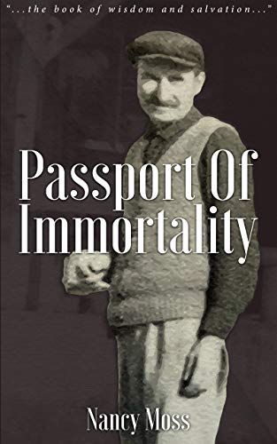 Passport Of Immortality: The Book Of Wisdom And Salvation (English Edition)