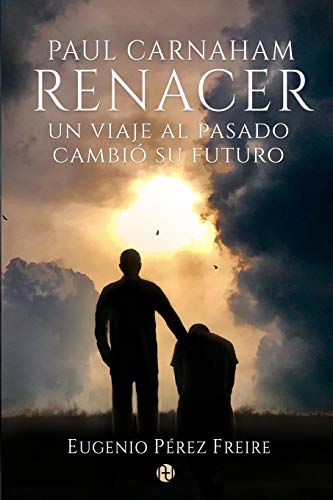 Paul Carnaham: RENACER Paul Carnaham: RENACER
