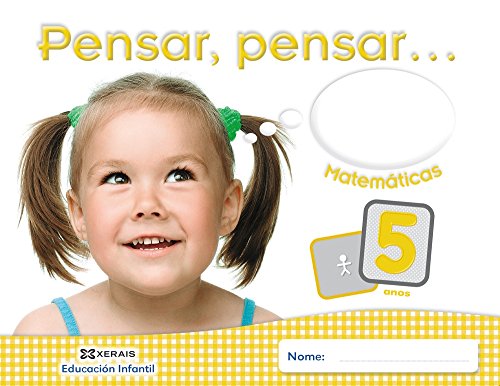 Pensar, pensar... Matemáticas 5 anos - 9788491210023