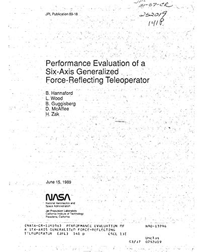 Performance evaluation of a six-axis generalized force-reflecting teleoperator (English Edition)