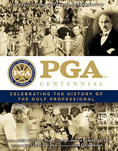 PGA of America Centennial: Celebrating the History of the Golf Professional (English Edition)