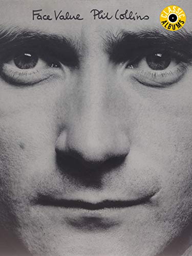 Phil Collins - Face Value (Classic Album)