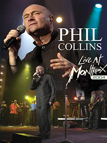 Phil Collins - Live At Montreux 2004 Phil Collins - Live At Montreux 2004