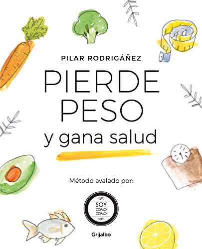 Pierde peso y gana salud (Divulgación) Pierde peso y gana salud (Divulgación)