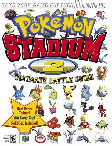 Pokemon Stadium 2 Official Strategy Guide (Official Strategy Guides)