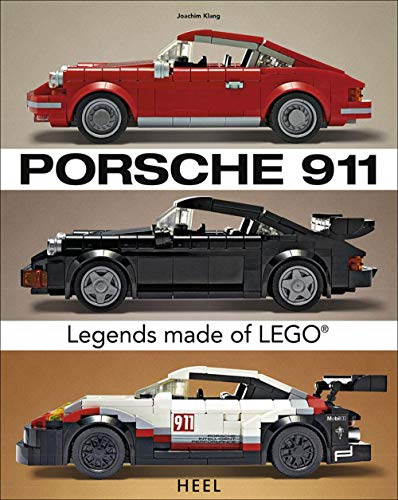 Porsche 911: Legends Made of LEGO® (Cool Projects for Lego Bricks)