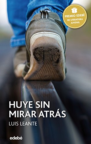 Premio EDEBÉ 2016: HUYE SIN MIRAR ATRÁS: 94 (PERISCOPIO)