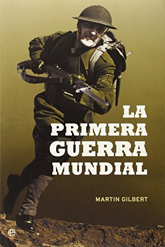 Primera Guerra mundial, la (Historia Del Siglo Xx)