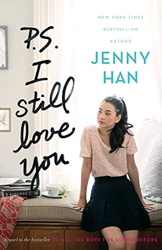 P.S. I Still Love You: 2 (To All the Boys I've Loved Before)