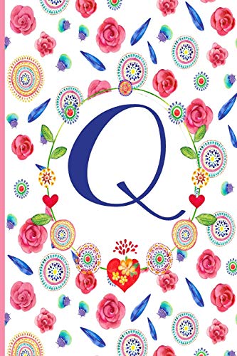 Q: Q: Monogram Initials Notebook for Women and Girls, Pink Floral 110 page 6x9 inch ,"Q" monogram notebook Q: Q: Monogram Initials Notebook for Women and Girls, Pink Floral 110 page 6x9 inch ,"Q" monogram notebook