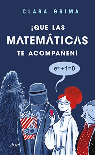 ¡Que las matemáticas te acompañen! ¡Que las matemáticas te acompañen!