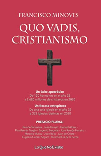 Quo Vadis, Cristianismo Quo Vadis, Cristianismo