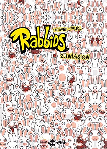 Raving Rabbids 02. Invasion: Band 2. Invasion