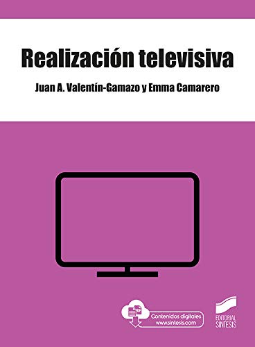 Realización Televisiva: 02 (Claves de la Comunicación) Realización Televisiva: 02 (Claves de la Comunicación)