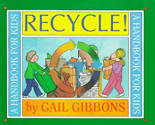 Recycle!: A Handbook for Kids