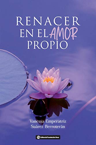 Renacer en el Amor Propio