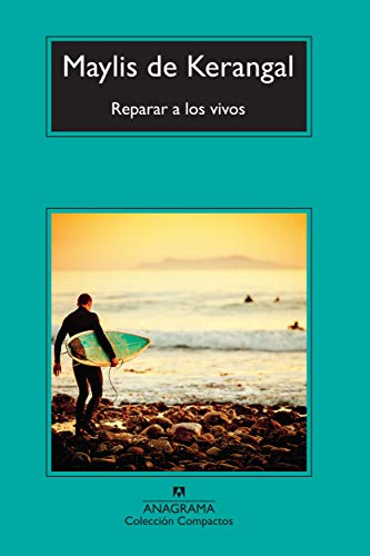 Reparar a los vivos (Compactos) Reparar a los vivos (Compactos)