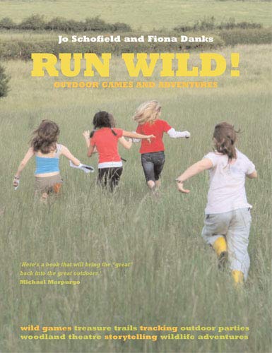 Run Wild!: Outdoor Games and Adventures (English Edition)