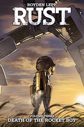 Rust Volume 3: Death of Rocket Boy: 03