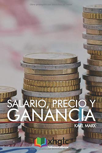 Salario, Precio y Ganancia Salario, Precio y Ganancia