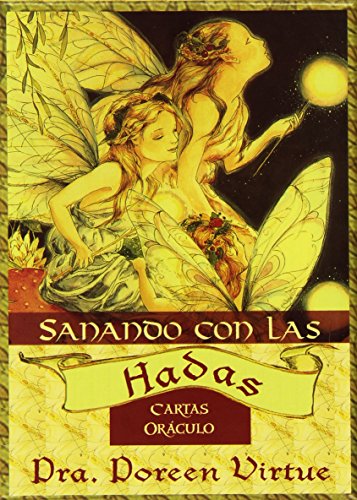 Sanando Con Las Hadas: Cartas oráculo Sanando Con Las Hadas: Cartas oráculo