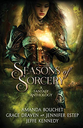 Seasons of Sorcery: A Fantasy Anthology