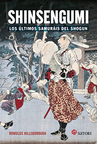 Shinsengumi los ultimos samurais de Shogun (HISTORIA)