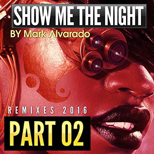 Show Me The Night (C-Zar Guzman Tribe Mix)
