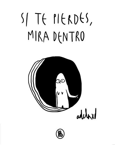 Si te pierdes, mira dentro (Bruguera Tendencias) Si te pierdes, mira dentro (Bruguera Tendencias)