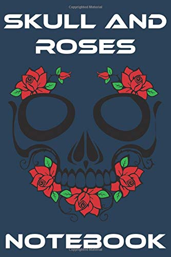 Skull and Roses Notebook - Blue - White - Black - College Ruled (Death)