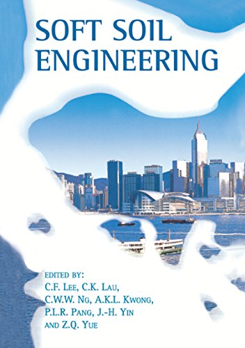 Soft Soil Engineering: Proceedings of the Third International Conference on Soft Soil Engineering, Hong Kong, 6-8 December 2001 (English Edition)