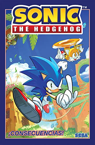 Sonic The Hedgehog, Volume 1: ¡Consecuencias! (Sonic The Hedgehog, Volume 1: Fallout!) (Spanish Edition)
