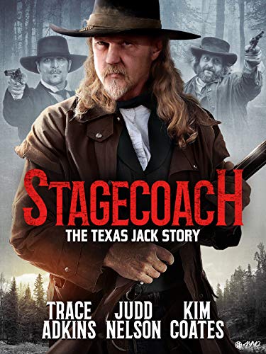 Stagecoach: The Texas Jack Story Stagecoach: The Texas Jack Story