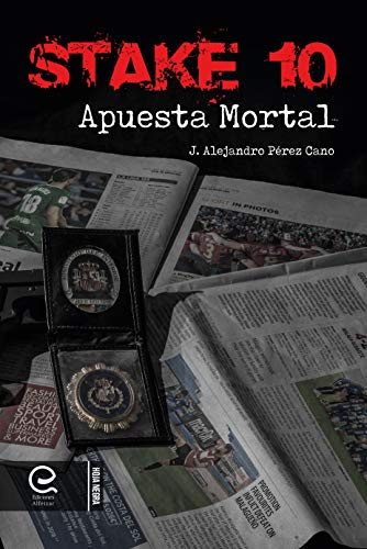Stake 10: Apuesta Mortal Stake 10: Apuesta Mortal