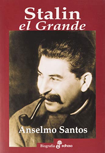 Stalin, el Grande (Biografías)