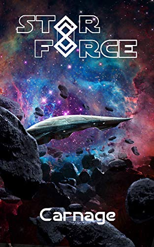 Star Force: Carnage (Star Force Universe Book 74) (English Edition)