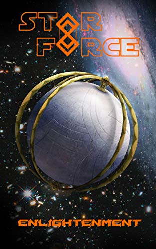 Star Force: Enlightenment (Star Force Universe Book 79) (English Edition)
