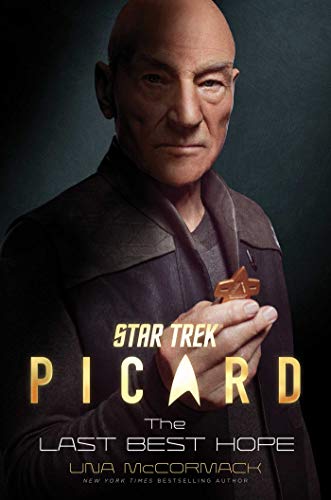 Star Trek. Picard. The Last Best Hope