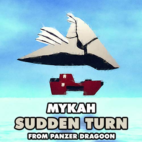 Sudden Turn (From "Panzer Dragoon")