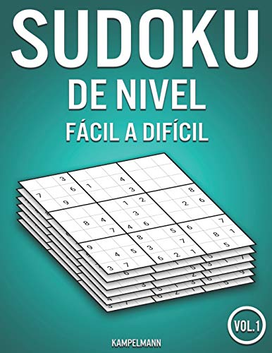 Sudoku de nivel fácil a difícil: 400 Sudokus de nivel fácil a difícil con soluciones (Vol. 1)