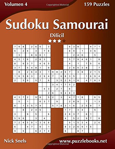 Sudoku Samurai - Difícil - Volumen 4 - 159 Puzzles: Volume 4 Sudoku Samurai - Difícil - Volumen 4 - 159 Puzzles: Volume 4