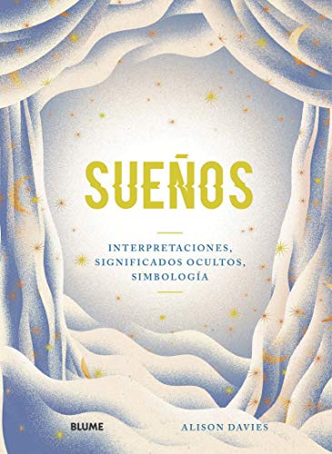 Sueños: Interpretaciones, significados ocultos, simbología