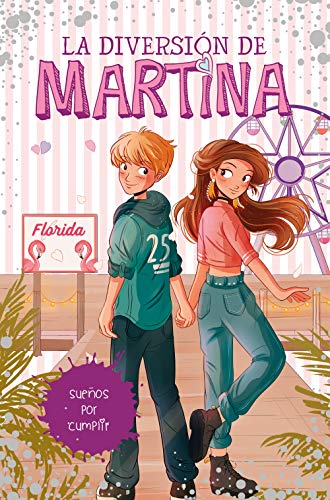 Sueños por cumplir (La diversión de Martina 10) Sueños por cumplir (La diversión de Martina 10)