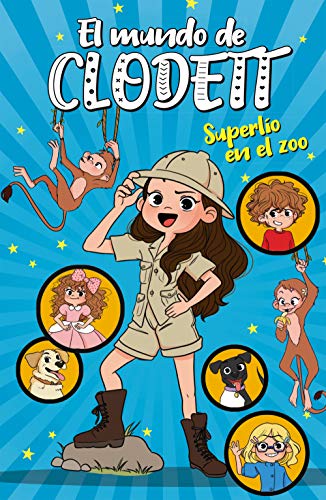 Superlío en el zoo (El mundo de Clodett 3) Superlío en el zoo (El mundo de Clodett 3)