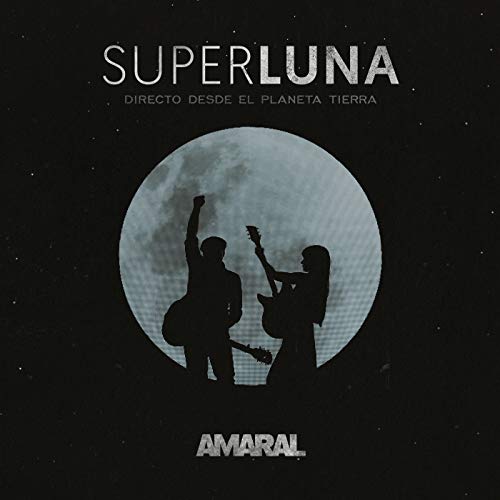SUPERLUNA, DIRECTO DESDE EL PLANETA TIERRA SUPERLUNA, DIRECTO DESDE EL PLANETA TIERRA
