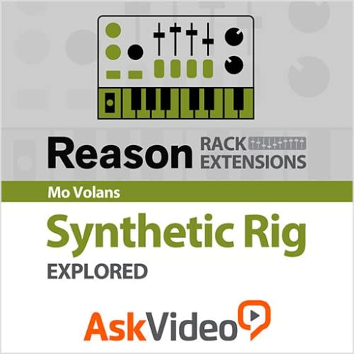 Synthetic Rig Course For Reason By Ask.Video Synthetic Rig Course For Reason By Ask.Video