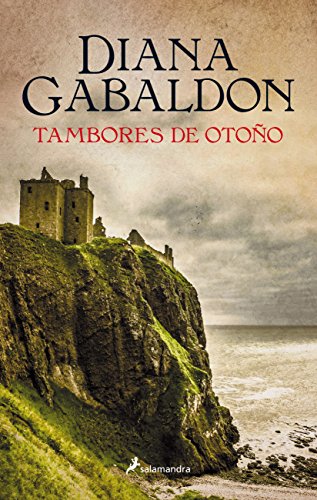 Tambores de otoño (Saga Outlander 4) Tambores de otoño (Saga Outlander 4)