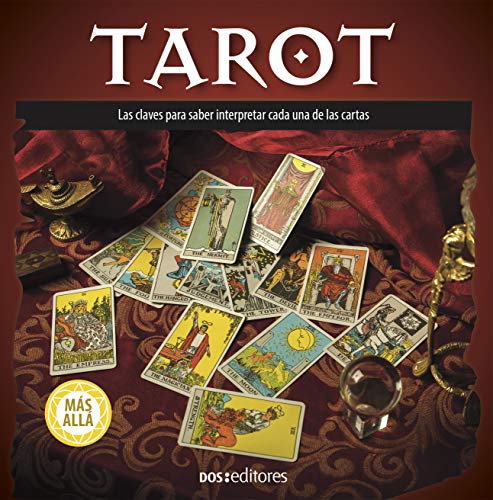 TAROT: las claves para saber interpretar cada una de las cartas