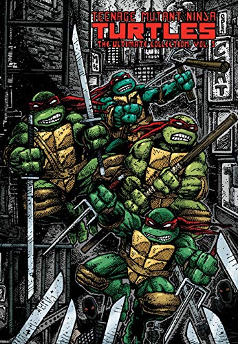 Teenage Mutant Ninja Turtles: The Ultimate Collection Volume 5 Teenage Mutant Ninja Turtles: The Ultimate Collection Volume 5