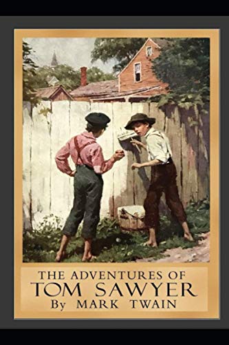 The Adventures of Tom Sawyer The Adventures of Tom Sawyer